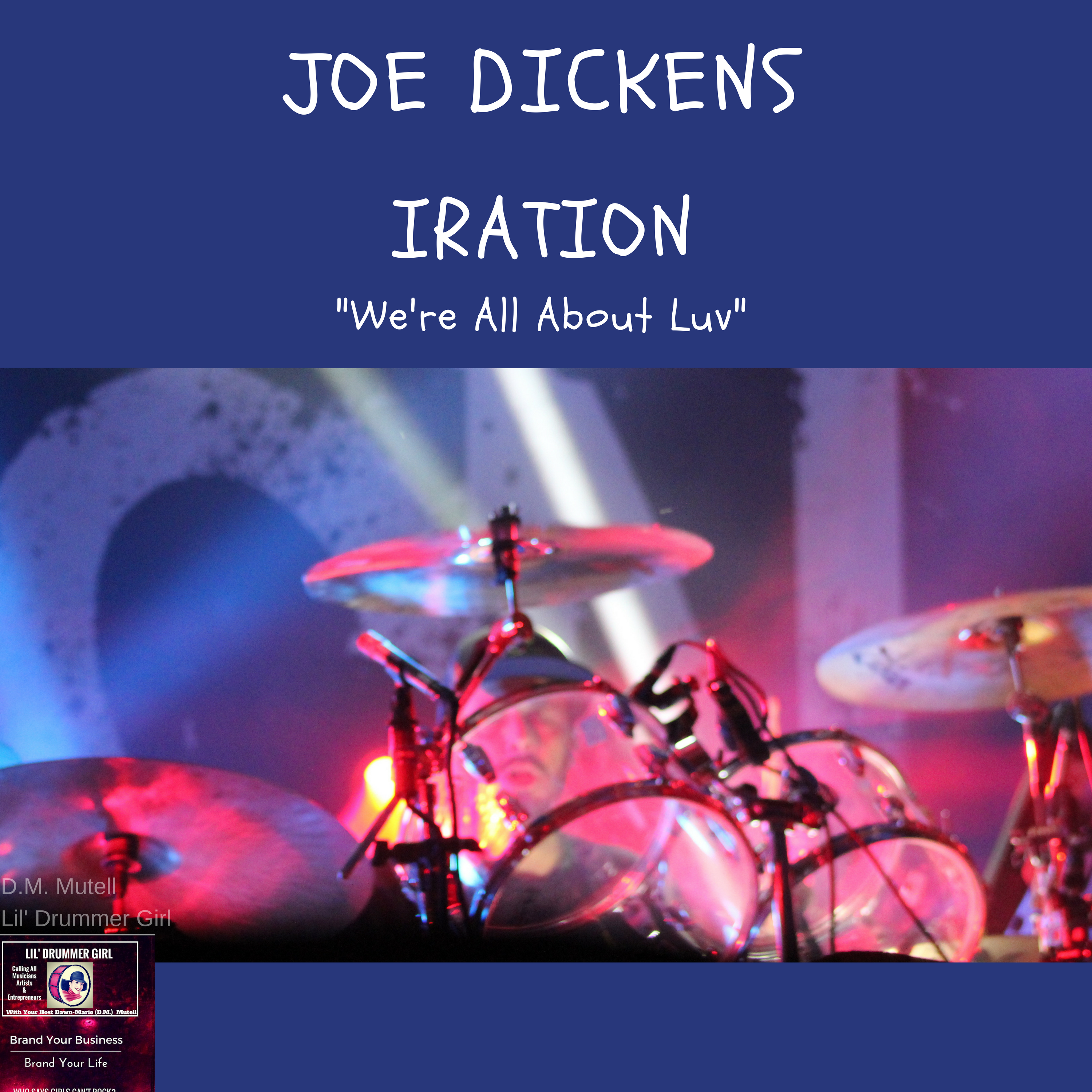 Joe Dickens Iration Band's Drummer